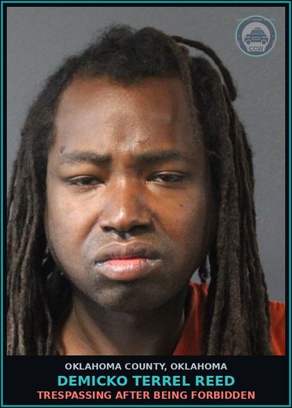 CCW arrest card for Demicko Terrel Reed in Oklahoma County: TRESPASSING AFTER BEING FORBIDDEN