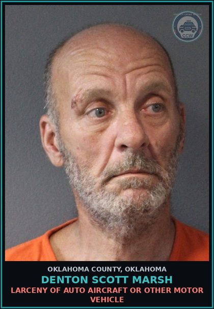 CCW arrest card for Denton Scott Marsh in Oklahoma County: LARCENY OF AUTO AIRCRAFT OR OTHER MOTOR VEHICLE
