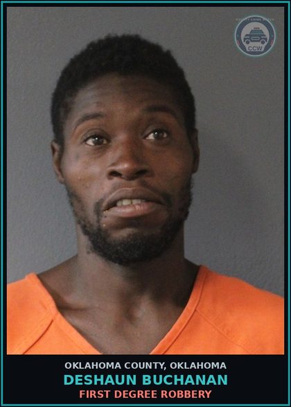 CCW arrest card for Deshaun Buchanan in Oklahoma County: FIRST DEGREE ROBBERY