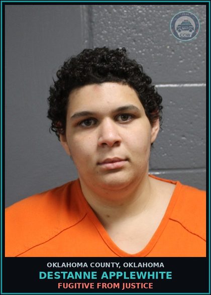 CCW arrest card for Destanne Applewhite in Oklahoma County: FUGITIVE FROM JUSTICE