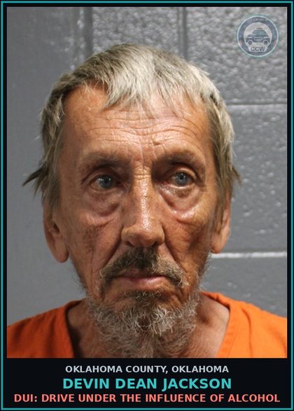CCW arrest card for Devin Dean Jackson in Oklahoma County: DUI: DRIVE UNDER THE INFLUENCE OF ALCOHOL