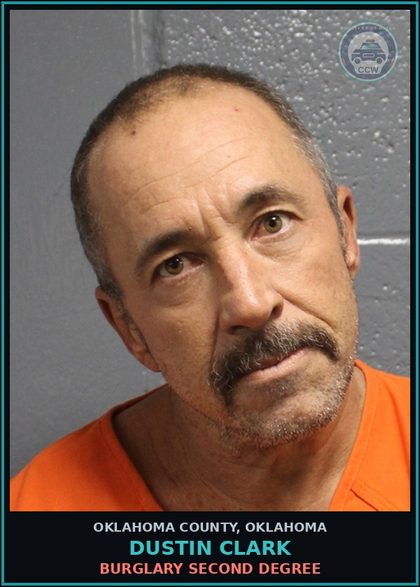 CCW arrest card for Dustin Clark in Oklahoma County: BURGLARY SECOND DEGREE