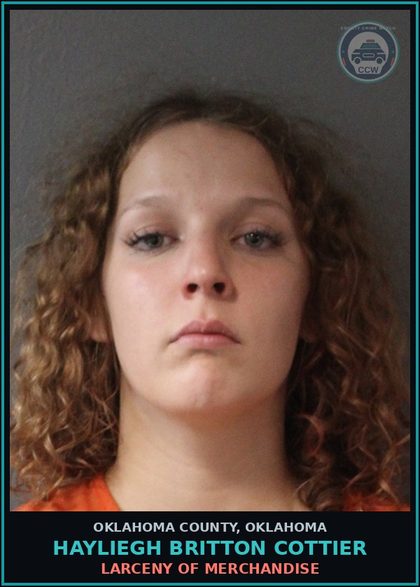 CCW arrest card for Hayliegh Britton Cottier in Oklahoma County: NO STATE DRIVER LICENSE/IMPROPER USE OR MODIFICATION