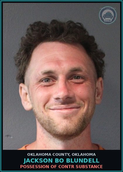 CCW arrest card for Jackson Bo Blundell in Oklahoma County: POSSESSION OF contr substance