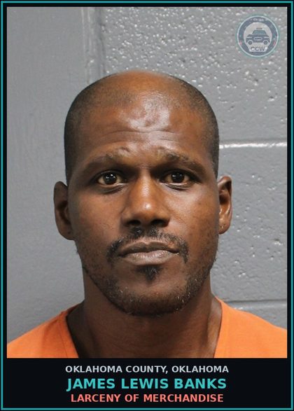 CCW arrest card for James Lewis Banks in Oklahoma County: ORGANIZED RETAIL CRIME
