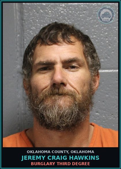 CCW arrest card for Jeremy Craig Hawkins in Oklahoma County: BURGLARY THIRD DEGREE