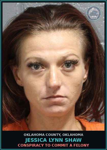 CCW arrest card for Jessica Lynn Shaw in Oklahoma County: FORGERY OF WILLS, CODICILS, DEEDS OR OTHER INSTRUMENTS