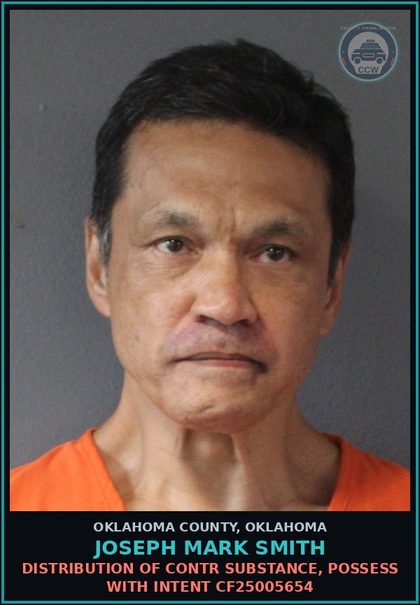 CCW arrest card for Joseph Mark Smith in Oklahoma County: DISTRIBUTION OF contr substance, POSSESS WITH INTENT CF25005654