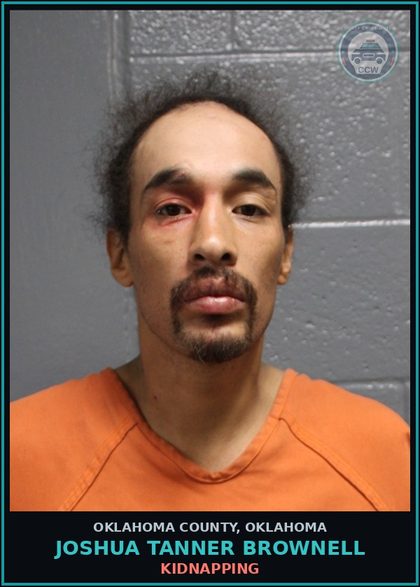 CCW arrest card for Joshua Tanner Brownell in Oklahoma County: CARRY OR POSSESS FIREARM BY CONVICTED FELON
