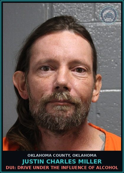 CCW arrest card for Justin Charles Miller in Oklahoma County: UNSAFE LANE USE