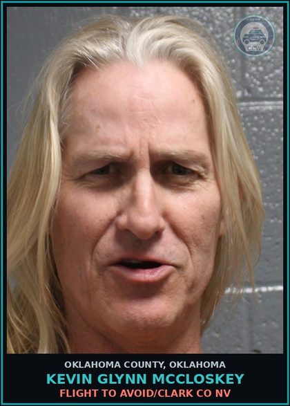 CCW arrest card for Kevin Glynn Mccloskey in Oklahoma County: FLIGHT TO AVOID/CLARK CO NV