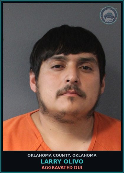 CCW arrest card for Larry Olivo in Oklahoma County: AGGRAVATED DUI