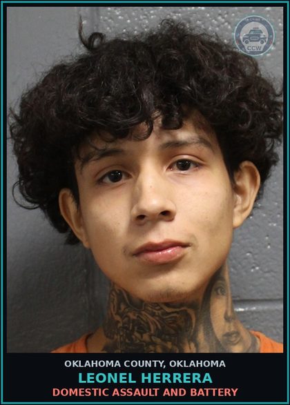 CCW arrest card for Leonel Herrera in Oklahoma County: THREATEN TO PERFORM ACT OF VIOLENCE