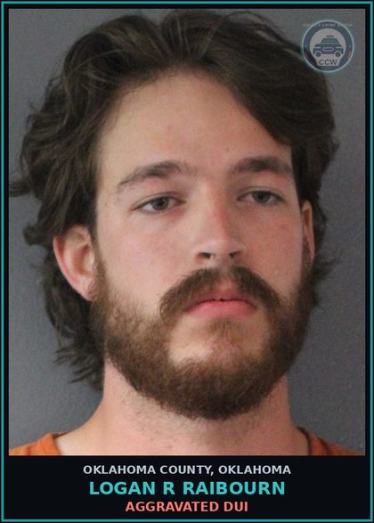 CCW arrest card for Logan R Raibourn in Oklahoma County: AGGRAVATED DUI
