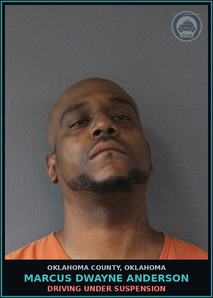 CCW arrest card for Marcus Dwayne Anderson in Oklahoma County: DRIVING UNDER SUSPENSION