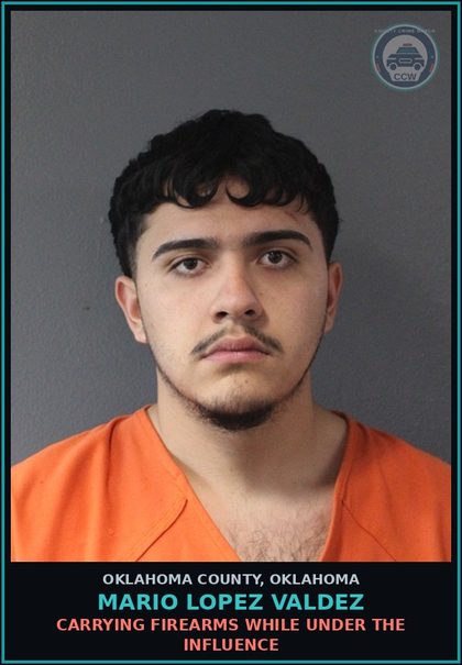 CCW arrest card for Mario Lopez Valdez in Oklahoma County: CARRYING FIREARMS WHILE UNDER THE INFLUENCE