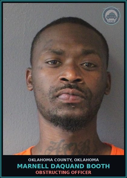 CCW arrest card for Marnell Daquand Booth in Oklahoma County: OBSTRUCTING OFFICER