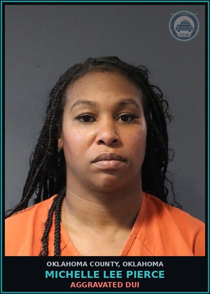 CCW arrest card for Michelle Lee Pierce in Oklahoma County: chld ENDANGERMENT