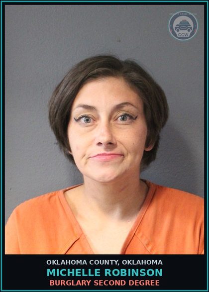 CCW arrest card for Michelle Robinson in Oklahoma County: BURGLARY SECOND DEGREE