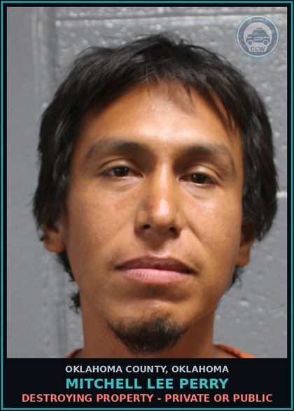 CCW arrest card for Mitchell Lee Perry in Oklahoma County: DESTROYING PROPERTY - PRIVATE OR PUBLIC