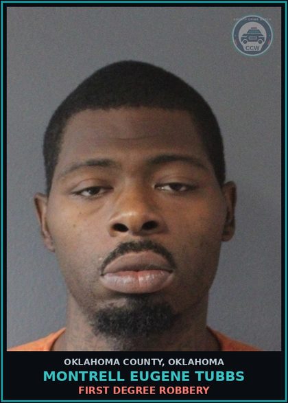 CCW arrest card for Montrell Eugene Tubbs in Oklahoma County: CARRY OR POSSESS FIREARM BY CONVICTED FELON