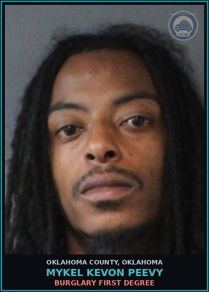 CCW arrest card for Mykel Kevon Peevy in Oklahoma County: BURGLARY FIRST DEGREE