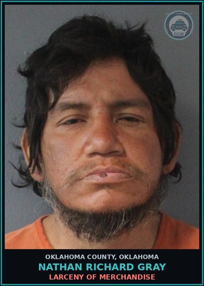 CCW arrest card for Nathan Richard Gray in Oklahoma County: LARCENY OF MERCHANDISE