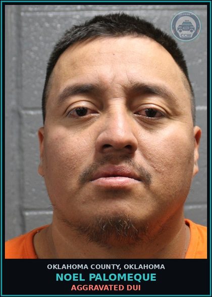 CCW arrest card for Noel Palomeque in Oklahoma County: UNSAFE LANE USE