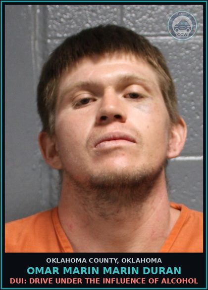 CCW arrest card for Omar Marin Marin Duran in Oklahoma County: DUI: DRIVE UNDER THE INFLUENCE OF ALCOHOL