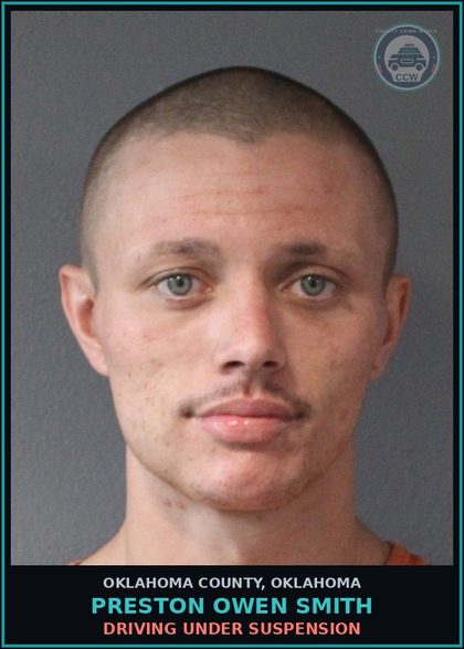 CCW arrest card for Preston Owen Smith in Oklahoma County: DRIVING UNDER SUSPENSION