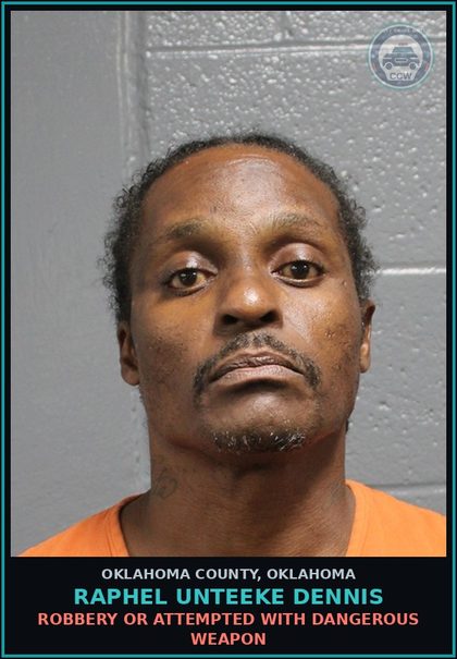 CCW arrest card for Raphel Unteeke Dennis in Oklahoma County: CARRY OR POSSESS FIREARM BY CONVICTED FELON