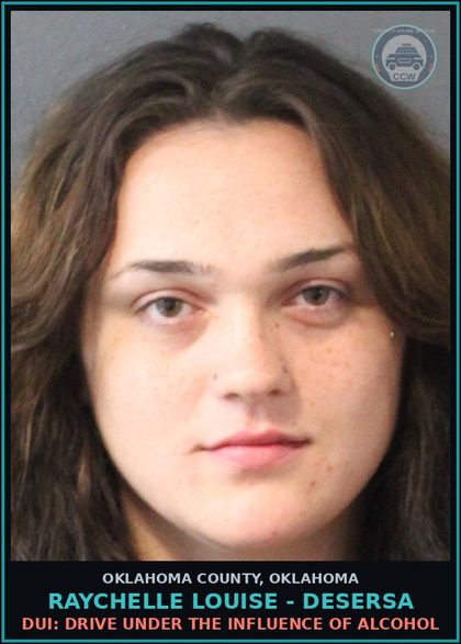 CCW arrest card for Raychelle Louise - Desersa in Oklahoma County: IMPROPER STOPPING