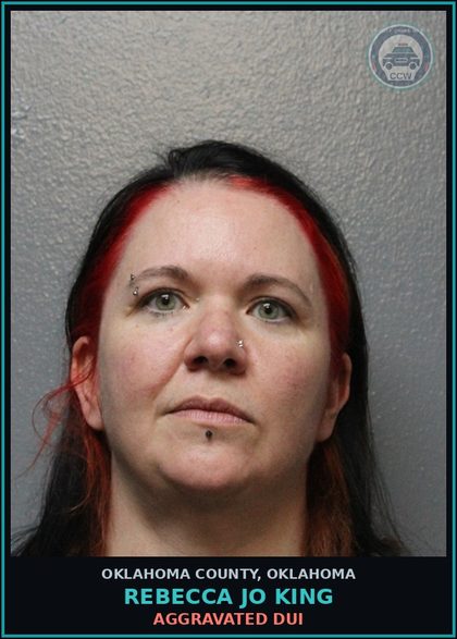 CCW arrest card for Rebecca Jo King in Oklahoma County: LEAVING SCENE OF ACCIDENT DAMAGED FIXTURE