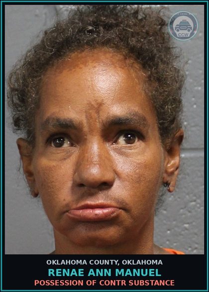 CCW arrest card for Renae Ann Manuel in Oklahoma County: ENTER STRUCTURE WITH INTENT TO COMMIT CRIME/BREAKING AND CM25004302 ENTERING