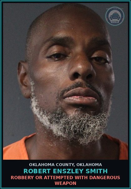 CCW arrest card for Robert Enszley Smith in Oklahoma County: BURGLARY FIRST DEGREE