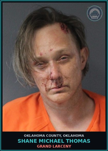 CCW arrest card for Shane Michael Thomas in Oklahoma County: GRAND LARCENY