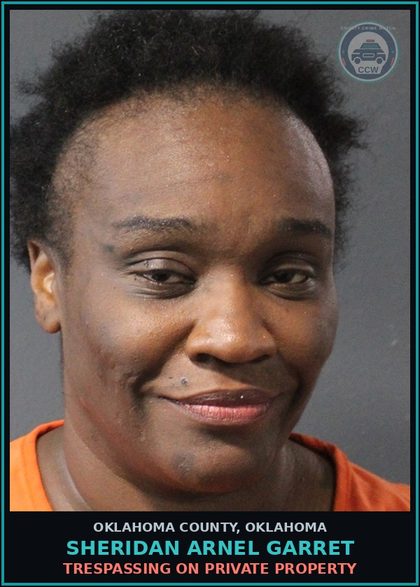 CCW arrest card for Sheridan Arnel Garret in Oklahoma County: TRESPASSING ON PRIVATE PROPERTY