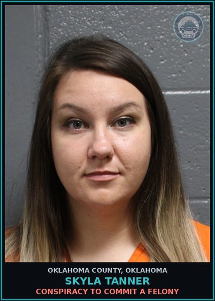 CCW arrest card for Skyla Tanner in Oklahoma County: FALSE PERSONATION OR IMPERSONATE ANOTHER IN MARRIAGE