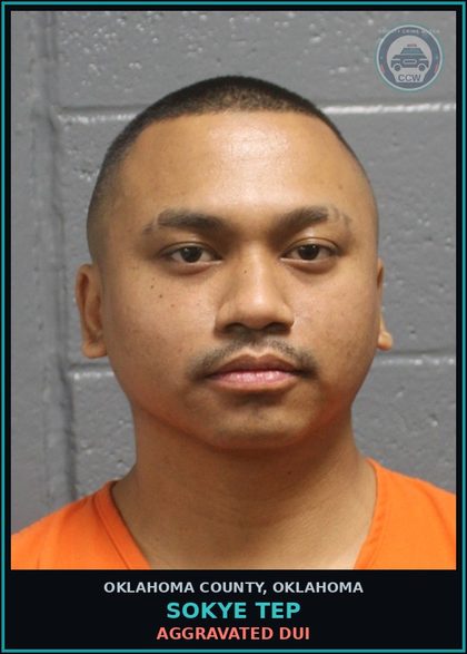 CCW arrest card for Sokye Tep in Oklahoma County: AGGRAVATED DUI