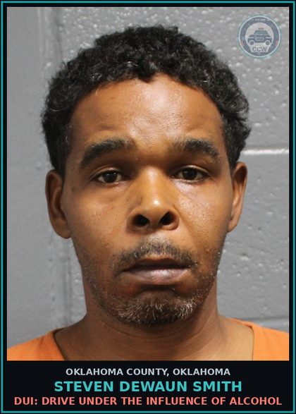CCW arrest card for Steven Dewaun Smith in Oklahoma County: TRANSPORTING OPEN CONTAINER - BEER