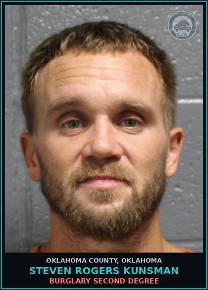 CCW arrest card for Steven Rogers Kunsman in Oklahoma County: BURGLARY SECOND DEGREE
