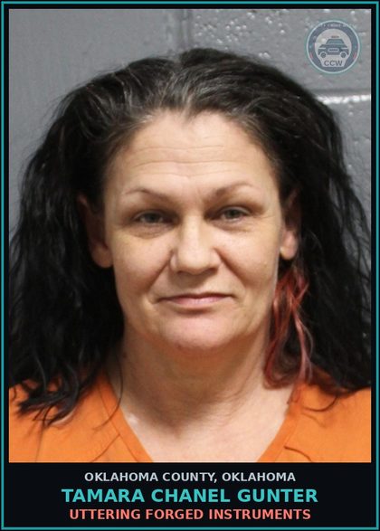CCW arrest card for Tamara Chanel Gunter in Oklahoma County: UTTERING FORGED INSTRUMENTS