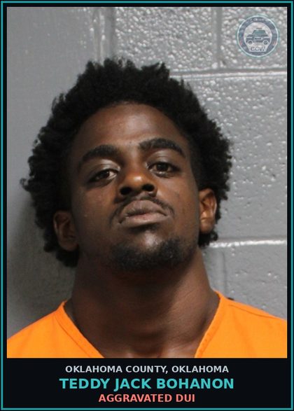 CCW arrest card for Teddy Jack Bohanon in Oklahoma County: AGGRAVATED DUI
