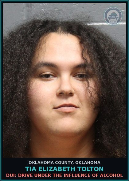 CCW arrest card for Tia Elizabeth Tolton in Oklahoma County: TRANSPORTING OPEN CONTAINER - BEER