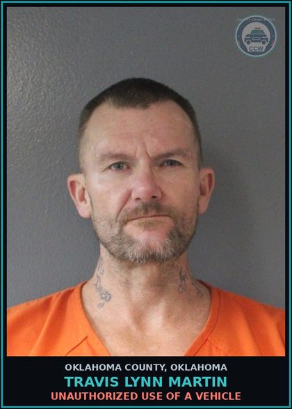 CCW arrest card for Travis Lynn Martin in Oklahoma County: UNAUTHORIZED USE OF A VEHICLE