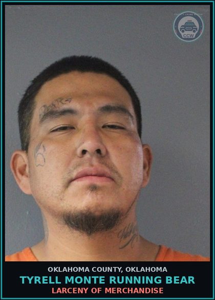 CCW arrest card for Tyrell Monte Running Bear in Oklahoma County: PUBLIC DRUNKENNESS