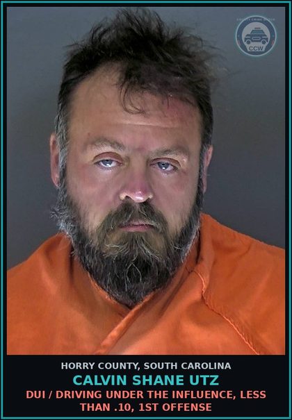 CCW arrest card for Calvin Shane Utz in Horry County: DUI / Driving under the Influence, less than .10, 1st Offense