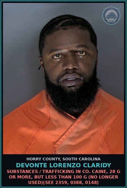 CCW arrest card for Devonte Lorenzo Claridy in Horry County: Drugs / Trafficking in cocaine, 28 g or more, but less than 100 g (no longer used)(see 2359, 0388, 0148)