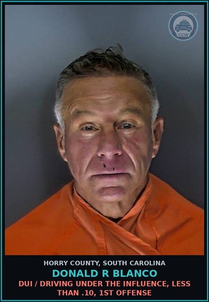CCW arrest card for Donald R Blanco in Horry County: DUI / Driving under the Influence, less than .10, 1st Offense