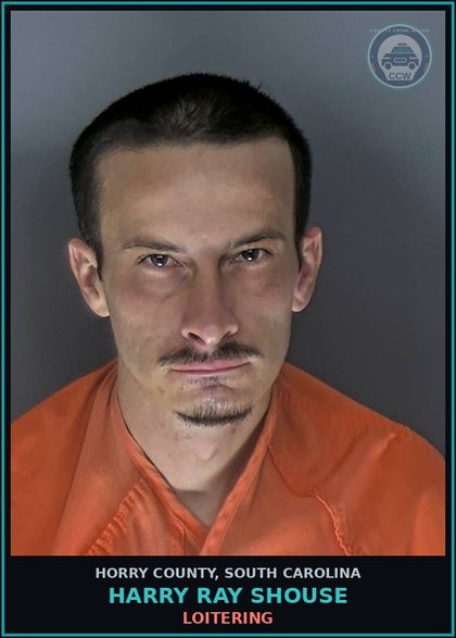 CCW arrest card for Harry Ray Shouse in Horry County: Loitering